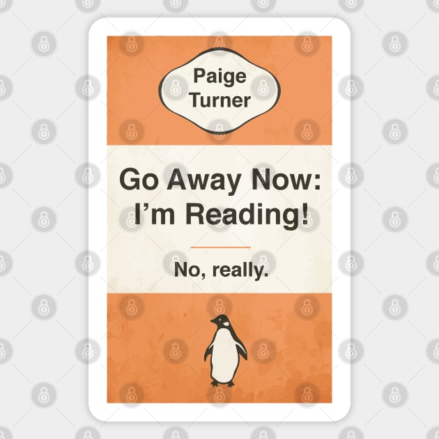 Go away I'm reading Sticker by candhdesigns